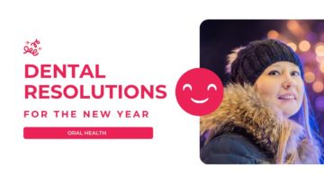 Dental Resolutions for the New Year