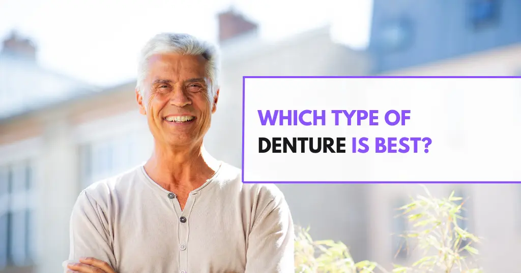 Which Denture is Best Blog Header
